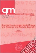 Connections between model theory and algebraic and analytic geometry