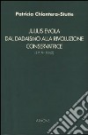 Julius Evola. Dal dadaismo alla rivoluzione conservatrice (1919-1940) libro