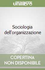 Sociologia dell'organizzazione