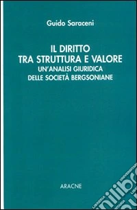 Il diritto tra struttura e valore. Un'analisi giuridica delle società bergsoniane