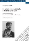 Lineamenti introduttivi alla storia del cinema-Il nuovo cinema tedesco: Rainer Werner Fassbinder e Wim Wenders libro