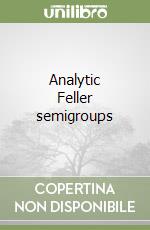 Analytic Feller semigroups libro