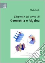 Dispense del corso di geometria e algebra libro