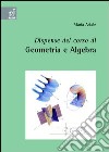 Dispense del corso di geometria e algebra libro