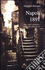 Napoli 1891 (Duie soldi a Cannelora e chell'amico rorme ancora)