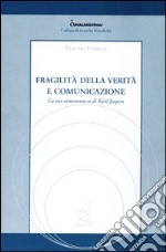 Fragilità della verità e comunicazione. La via ermeneutica di Karl Jaspers