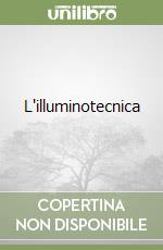 L'illuminotecnica