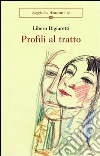 Profili al tratto libro