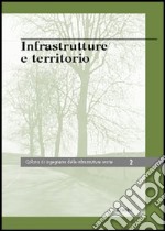 Infrastrutture e territorio