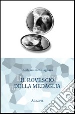 Il rovescio della medaglia libro