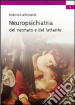 Neuropsichiatria del neonato e del lattante libro