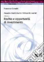 Rischio e opportunità di investimento libro