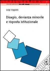 Disagio, devianza giovanile e risposta istituzionale