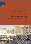 La lingua delle città. I dati di Roma, Latina, L'Aquila e Catania libro