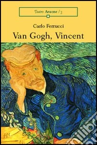 Van Gogh, Vincent