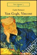 Van Gogh, Vincent