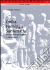 Emilia Formigini Santamaria, storica della pedagogia e della scuola libro di Padroni Carlotta