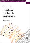 Il sistema contabile australiano. Attori e processi libro di Capalbo Francesco