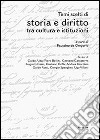 Temi scelti di storia e diritto tra cultura e istituzioni libro di De Gregorio Faustino