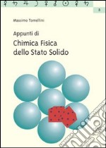 Appunti di chimica fisica dello stato solido libro