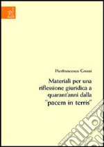 Materiali per una riflessione giuridica a quarant'anni dalla «Pacem in terris» libro