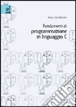 Fondamenti di programmazione in linguaggio C libro