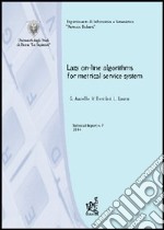 Lazy on-line algorithms for metrical service systems libro