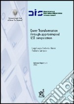 Query transformation through approximated LSI computation