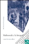 Malinowski e la fotografia libro