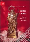 Il santo in casa. Retorica dell'alternanza in un rito libro di Cannada Bartoli Eugenio