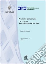 Predictive benchmark for revenue in combinatorial auctions libro