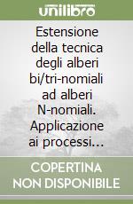 Estensione della tecnica degli alberi bi/tri-nomiali ad alberi N-nomiali. Applicazione ai processi diffusivi con salto libro