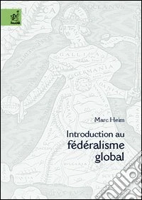 Introduction au fédéralism globale libro