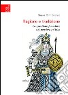 Ragione e tradizione. La questione femminile nel pensiero politico libro di Conti Odorisio Ginevra