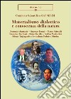 Materialismo dialettico e conoscenza della natura libro