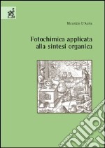 Fotochimica applicata alla sintesi organica libro