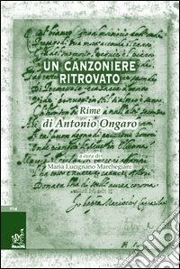 Un canzoniere ritrovato libro