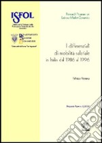 I differenziali di mobilità salariale in Italia dal 1986 al 1996 libro