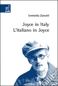 Joice in Italy. L'italiano in Joyce