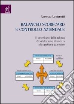 Balanced Scorecard e controllo aziendale. Il contributo della scheda di valutazione bilanciata alla gestione aziendale