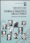 Storia e didattica della fisica. Strumenti per insegnare libro