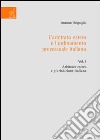 L'arbitrato estero e l'ordinamento processuale italiano. Vol. 1: Arbitrato estero e giurisdizione italiana libro