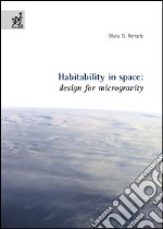 Habitability in space: design for microgravity