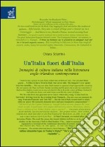 Un'Italia fuori dall'Italia. Immagini di cultura italiana nella letteratura anglo-irlandese contemporanea