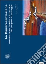 La rappresentazione, strumento per l'analisi e il controllo del progetto di paesaggio