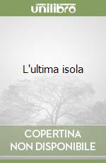 L'ultima isola libro