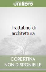 Trattatino di architettura libro