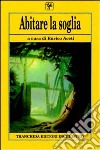 Abitare la soglia libro