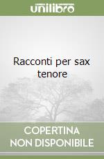 Racconti per sax tenore libro