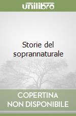 Storie del soprannaturale libro